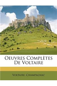 Oeuvres Completes de Voltaire