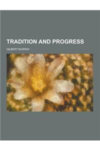Tradition and Progress