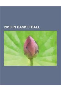 2010 in Basketball