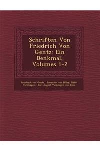 Schriften Von Friedrich Von Gentz