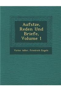 Aufs Tze, Reden Und Briefe, Volume 1