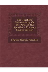 Teachers' Commentary on the Acts of the Apostles