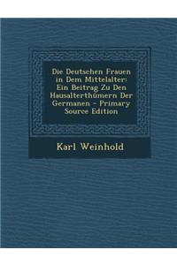 Deutschen Frauen in Dem Mittelalter