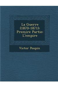 La Guerre (1870-1871)