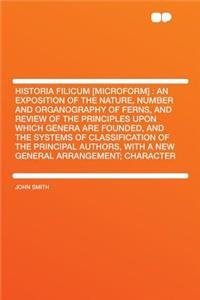 Historia Filicum [microform]