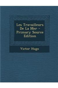 Les Travailleurs De La Mer