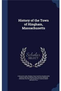 History of the Town of Hingham, Massachusetts