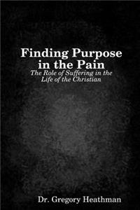 Finding Purpose in the Pain