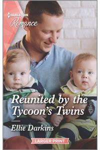 Reunited by the Tycoon's Twins