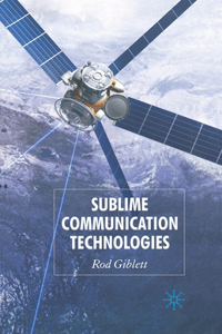 Sublime Communication Technologies