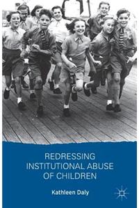 Redressing Institutional Abuse of Children