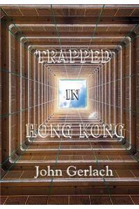 Trapped in Hong Kong