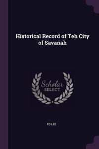 Historical Record of Teh City of Savanah