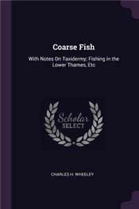 Coarse Fish