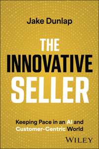 Everyday Sales Solutions: The Ultimate Manual for Driving Results, Impact, and Value