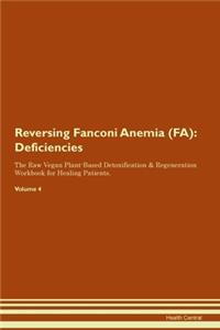 Reversing Fanconi Anemia (FA)