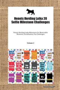 Nenets Herding Laika 20 Selfie Milestone Challenges Nenets Herding Laika Milestones for Memorable Moments, Socialization, Fun Challenges Volume 2