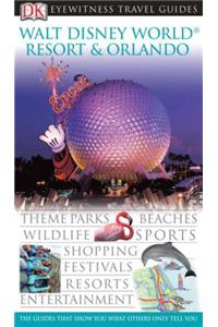 Walt Disney World Resort and Orlando (DK Eyewitness Travel Guide)
