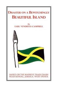 Disaster on a Bewitchingly Beautiful Island