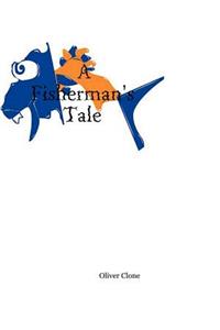 A Fisherman's Tale
