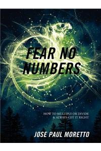 Fear No Numbers