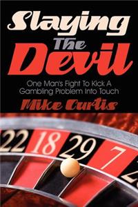 Slaying The Devil