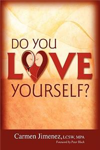 Do You Love Yourself?