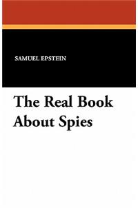 The Real Book about Spies