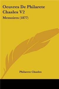 Oeuvres De Philarete Chasles V2