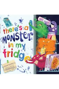 There's a Monster in My Fridge