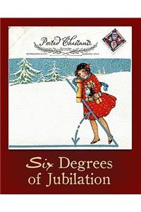 Six Degrees of Jubilation