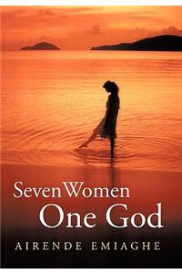 Seven Women, One God