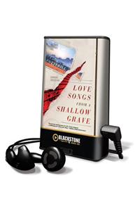 Love Songs from a Shallow Grave