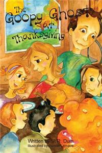The Goopy Ghost at Thanksgiving