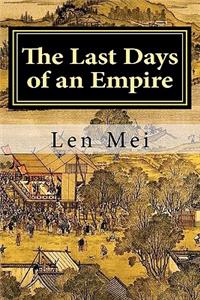 Last Days of An Empire