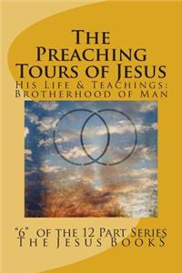 Preaching Tours of Jesus