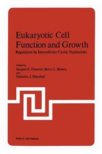 Eukaryotic Cell Function and Growth