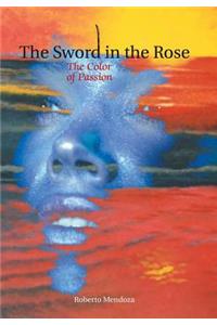 The Sword in the Rose