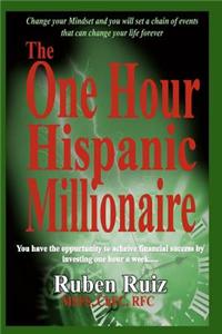 The One Hour Hispanic Millionaire