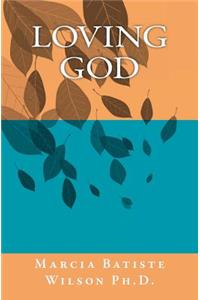 Loving God