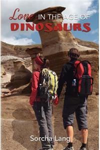 Love in the Age of Dinosaurs