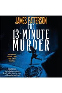 The 13-Minute Murder