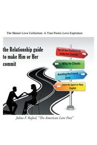 Relationship Guide to Make Him or Her Commit