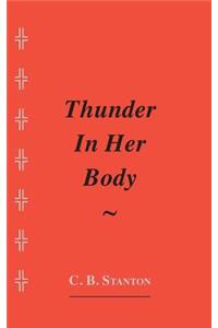 Thunder In Her Body