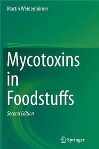 Mycotoxins in Foodstuffs