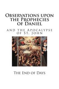 Observations upon the Prophecies of Daniel