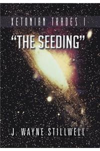 Xetonian Trades I; The Seeding