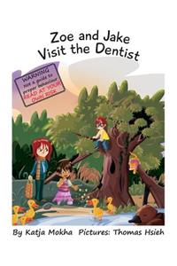 Zoe & Jake Visit The Dentist