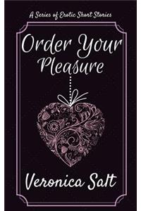 Order Your Pleasure