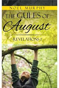 The Gules of August